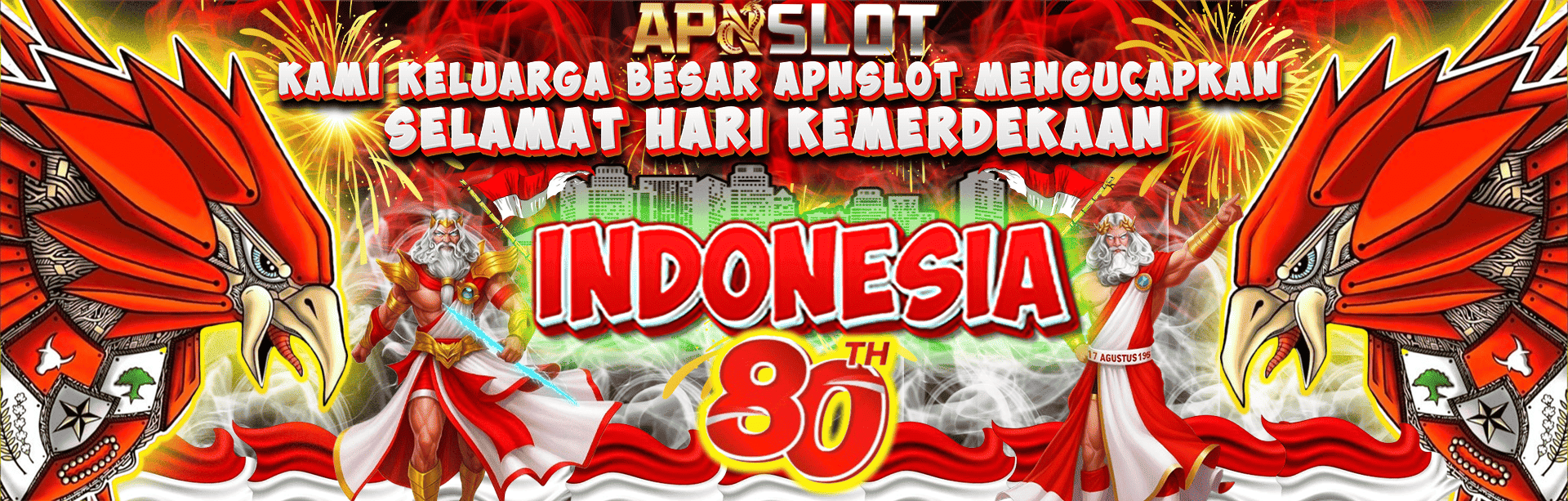 APNSLOT Dirgahayu HUT RI Ke 80